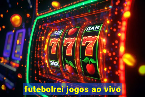 futebolrei jogos ao vivo